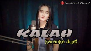 KALAH - Karaoke cowok duet dangdut koplo