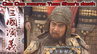 Cao Cao mourns over Yuan Shao (ENG) - 1994 Three Kingdoms