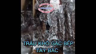 Địa chỉ bán thịt trâu khô gác bếp Tây Bắc chuẩn ngon tại Sài Gòn TPHCM