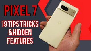 19 Tips & Tricks for the Google Pixel 7 | Hidden Features!