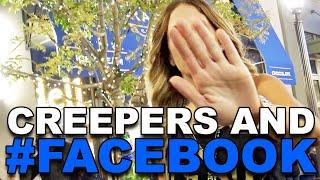 Creepers and #FACEBOOK