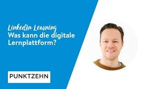 LinkedIn Learning: Was kann die digitale Lernplattform?