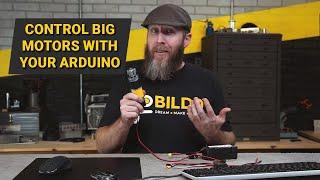 Control Big Motors with your Arduino (Step by Step Tutorial)