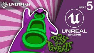 Remaking Day of the Tentacle in Unreal Engine 5 LIVE - Part 5