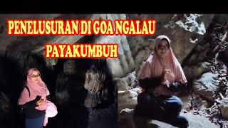 PENELUSURAN DI GOA NGALAU INDAH PAYAKUMBUH, MASIH TERSIMPAN MISTERI Yang belum TERUNGKAP.