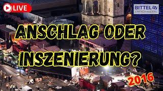 Anschlag oder Inszenierung - Berlin Breitscheidplatz 2016 - 2.1.2025