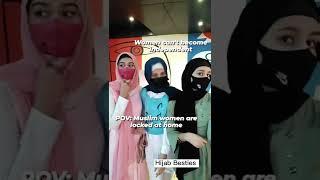 POV muslim women are locked at home the hijabi besties reply to haters #shorts