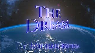 THE DREAM - Michael Battista - (Official Music Video)