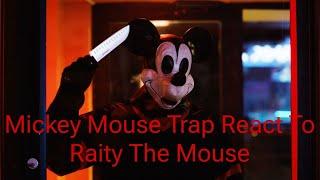 Mickey Mouse Trap React To Raity The Mouse