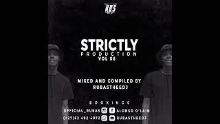 Strictly Production Vol 06 (100% Production Mix) Mixed And Compiled By RubasTheeDj