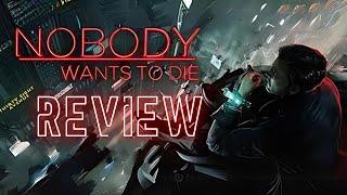 Nobody Wants to Die: The Ultimate Neo-Noir Adventure Game Review