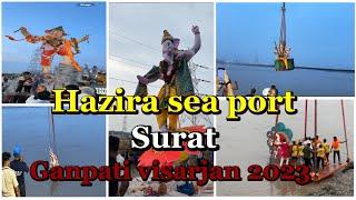 Surat Ganpati Visarjan 2023| Surat Ganpati Visarjan| surat Hazira Sea port Ganpati Visarjan 2023