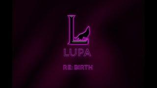 Lupa - RE: Birth (Original)