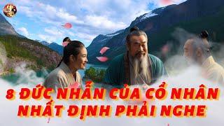 8 Đức nhẫn của cổ nhân,nhất định phải nghe