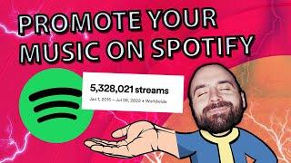 How To Promote Your Music On Spotify (Complete Guide!)