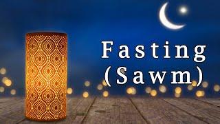 Fasting (Sawm)