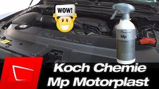 Ein geniales Produkt! Koch Chemie Motorplast im Test Motorraum Kunststoffpflege mit starker Leistung