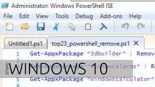 Top 23 PowerShell Commands to Uninstall Windows 10 Built-in Apps