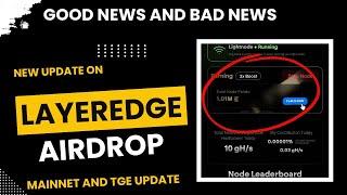 NEW UPDATE LAYEREDGE AIRDROP: mainnet and AirDrop update || do this now to save your accounts