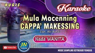 Mula Macenning Cappa Makessing || Karaoke Bugis Keyboard || Nada Wanita By. Abi Rafdi KDI