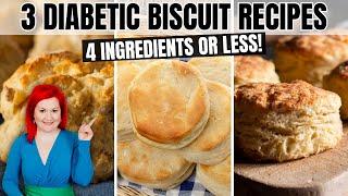 3 EASY Diabetic Biscuit Recipes You NEED NOW | 4 INGREDIENTS ONLY | Low Carb Biscuits for Diabetics