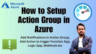 What is an Action Group in Azure and How to Set It Up | Step-by-Step Tutorial