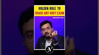 GOLDEN RULE TO CRACK ANY GOVT EXAM