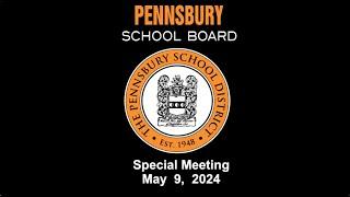 Pennsbury School Board | May 9, 2024 | Special Meeting | Construction Manager Interviews