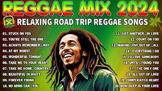 BEST REGGAE SONGS 2024 - TRENDING REGGAE LOVE SONGS 2024 - RELAXING ROAD TRIP REGGAE SONGS