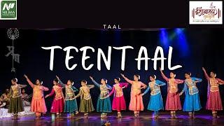 Taal Teental | Kathak | Tukde - Paran - Tihayi - Footwork