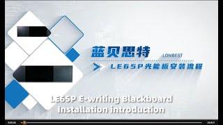 Lonbest LCD Writing Board Electronic Digital Smart Blackboard Assembling, Installation Video