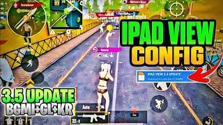 Bgmi 3.5 Ipad View Config, 90 Fps+Smooth Config Pubg Kr+Gl+Bgmi, Pubg 3.5 lag fix config