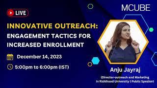 MCUBE: Innovative Outreach for Increased Enrollment | Webinar Highlights |