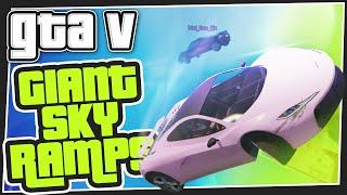 GTA 5 Online - Giant Sky Ramps (Custom Games)