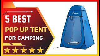  Best Pop Up Tent for Camping ️ Top 5 Tested & Buying Guide