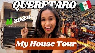 My House Tour in Queretaro, Mexico 2024 