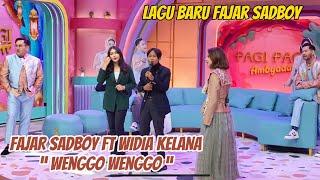 FAJAR SADBOY ft WIDIA KELANA / WENGGO WENGGO BY PERLAN86 BAND