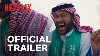 Saudi Pro League: Kickoff | Official Trailer | Netflix