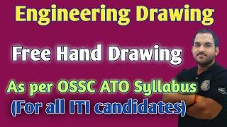 Engineering Drawing | Free Hand Drawing | B MOHAN KUMAR #ossc #ato #iti