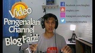 Introduction Video Blog Faiz Channel