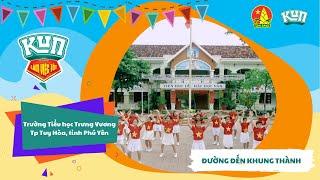 Trường Tiểu Học Trưng Vương | Nhảy Flashmob Cùng KUN Làm Việc Tốt Mỗi Ngày