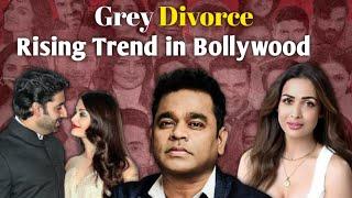 Bollywood's Grey Divorce Trend। AR Rahman, Kamal Haasan, Aamir Khan Kiran Rao & More।