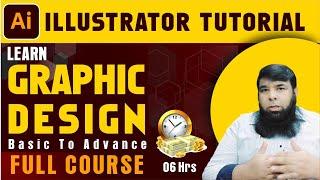 illustrator Tutorial || Graphic Design Full Course || SHAHID NAEEM.