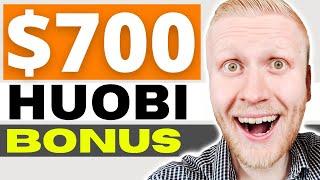 Huobi Global 700$ BONUS: How to Get Huobi Global Bonus? (2024)