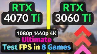 RTX 4070 Ti 12GB vs RTX 3060 Ti 8GB in 8 Games - 1080p 1440p 4K / AMD Ryzen 7800X3D