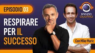 Il potere nascosto della scienza del respiro (ospite Mike Maric) | Podcast #3