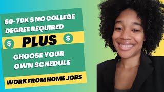 60-70K$ A Year No College Degree Required | Choose Your Own Schedule Make 24$ A Hour #workfromehome