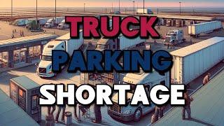 Truck Parking Shortage RELIEF is COMING! - The States to Benefit Are...