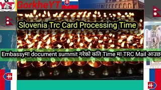 Slovenia Trc Card Processing Time/slovenia work permit from nepal2024#GorkheYT