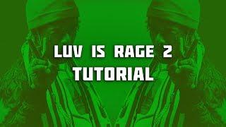 HOW TO MAKE A LUV IS RAGE 2 TYPE BEAT  (How To Make An Lil Uzi Vert Type Beat)
